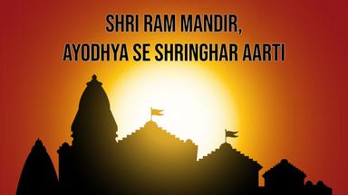 Shri Ram Mandir, Ayodhya Se Shringhar Aarti