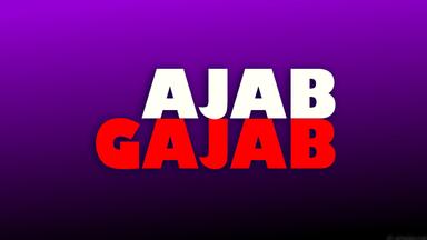 Ajab Gajab