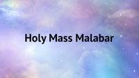 Holy Mass Malabar