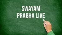 Swayam Prabha Live Live