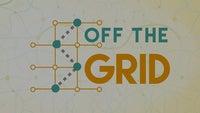 Off the Grid