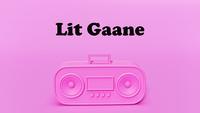 Lit Gaane