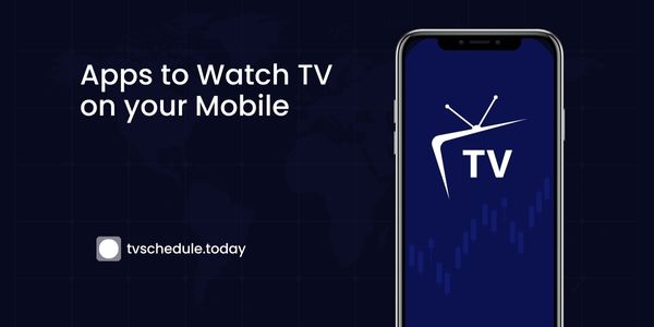 11 Apps to Watch TV on your Mobile Phone in India